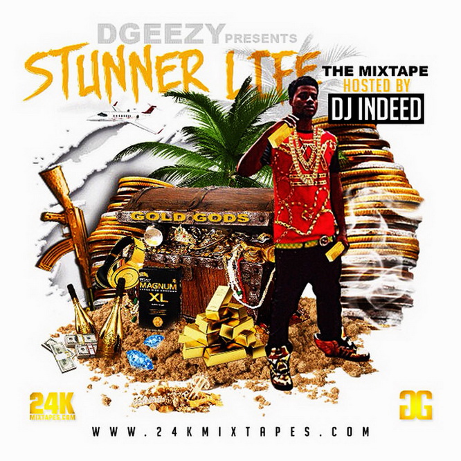 DGeezy - Stunner Life (2015)