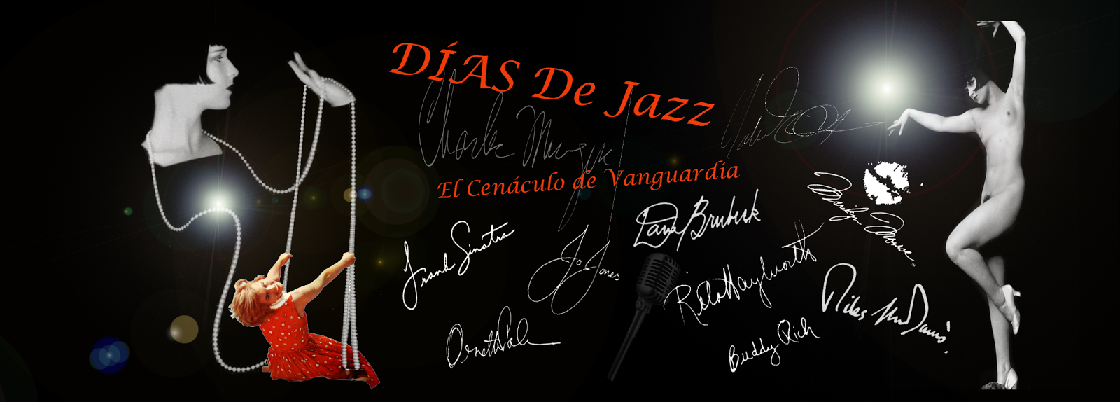 DÍAS DE JAZZ... "El Cenáculo de Vanguardia".