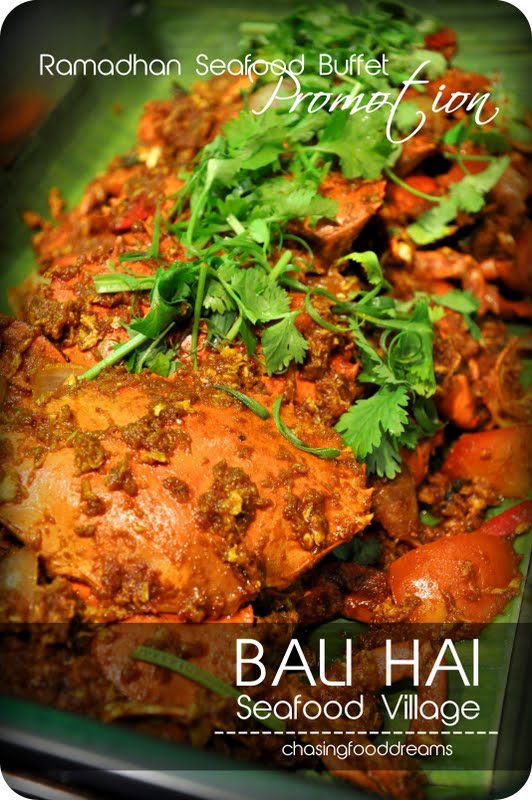 CHASING FOOD DREAMS Bali Hai Seafood Village, Kota Damansara Ramadhan