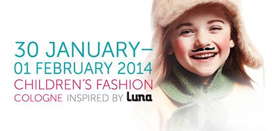 Children’s Fashion Cologne  - 30. Januar - 1. Februar 2014