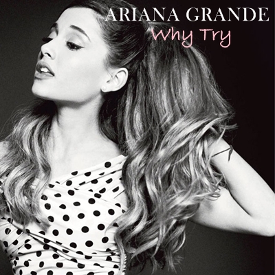 Ariana Grande - Why Try Lyrics - YouTube
