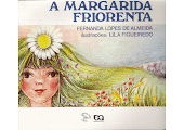 Sugestão de Leitura: A Margarida Friorenta. Clique para ler!