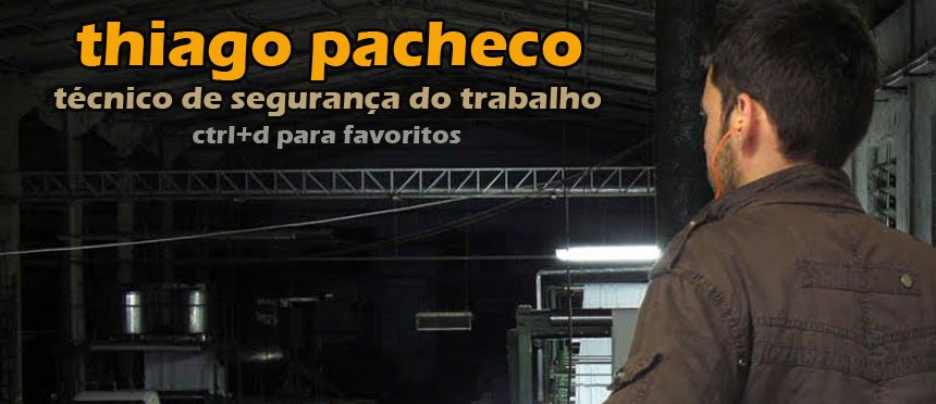 Thiago Pacheco - Técnico de segurança do trabalho
