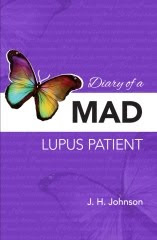 Diary of a MAD Lupus Patient