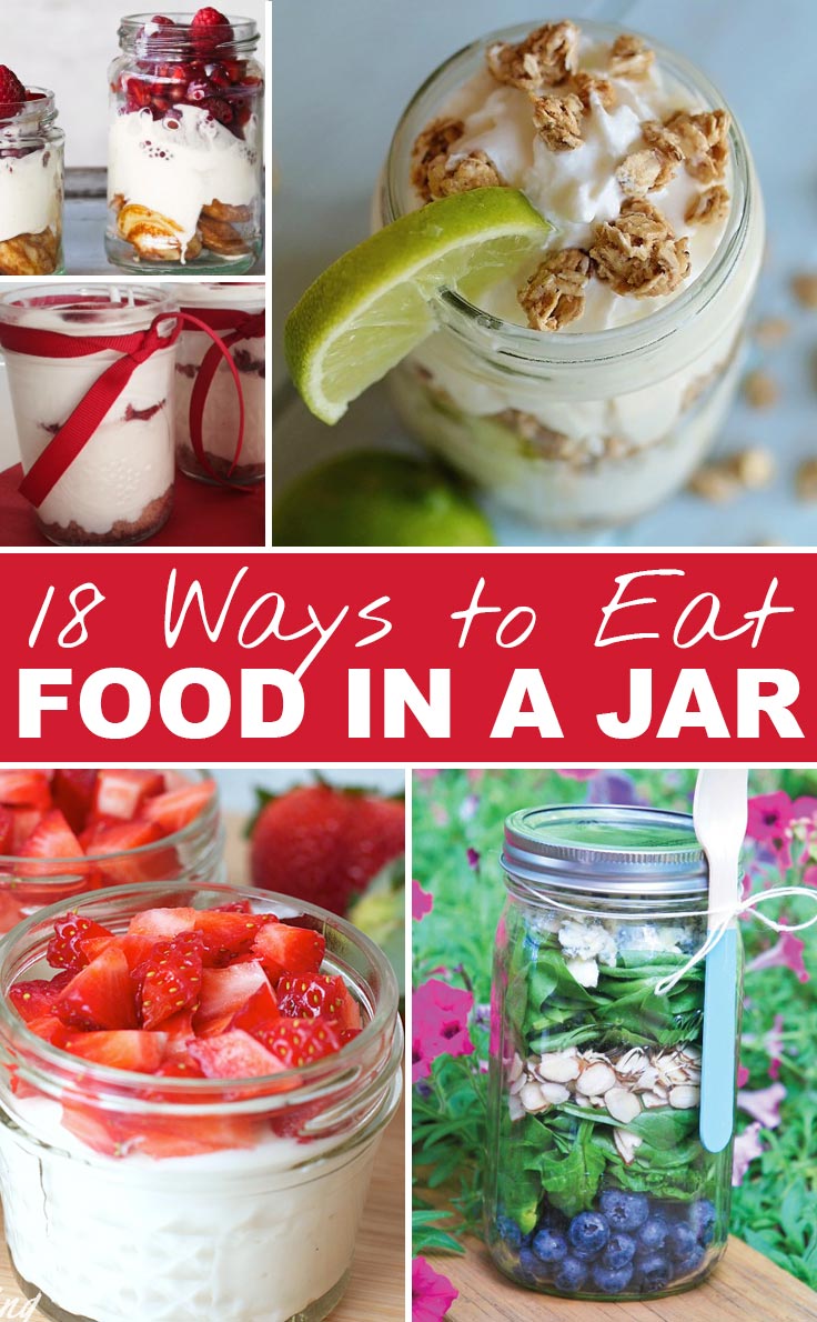 Crafts with Jars 18 Ways to Eat Food in a Jar