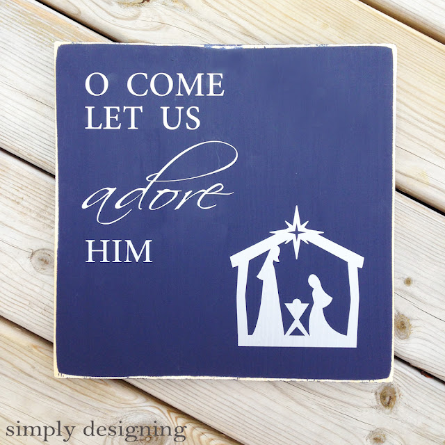 O Come Let Us Adore Him | Christmas board using wood, paint and silver vinyl | #christmas #christmasdecor #vinyl #silhouette