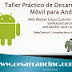 VideoTutorial 1 Taller Práctico Desarrollo Móvil para Android. Introducción e instalación