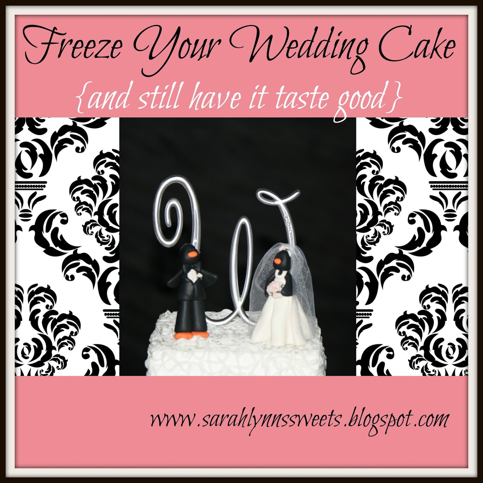 Freezing Your Wedding Cake Top Tier