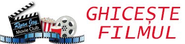 Ghicește filmul - Recunoaște filmele după poze