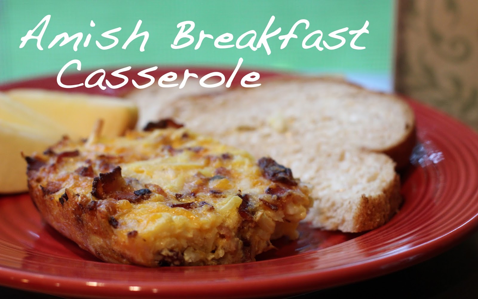 Pursuing Heart Amish Breakfast Casserole