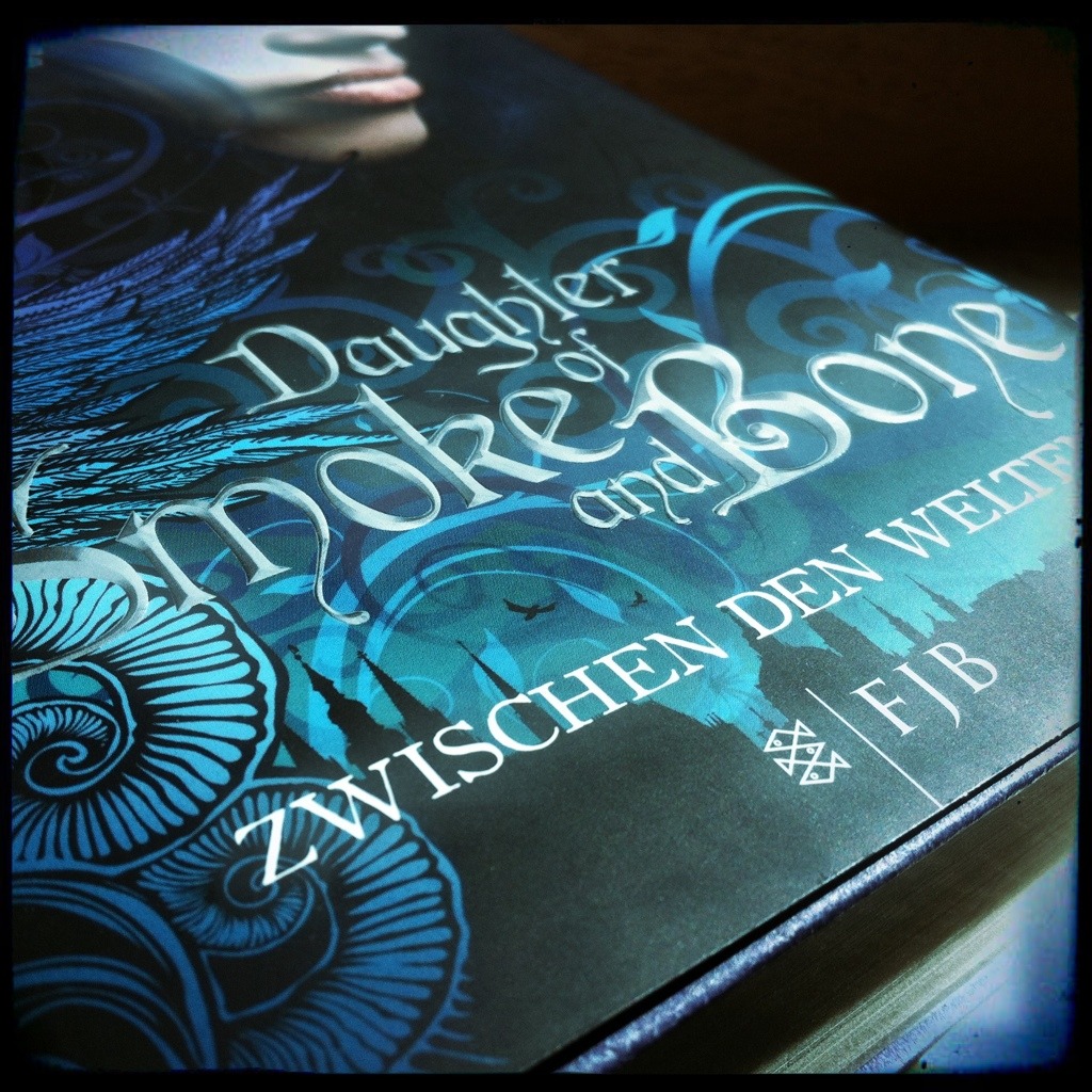 Daughter Of Smoke And Bone 01 Zwischen den Welten von Laini Taylor