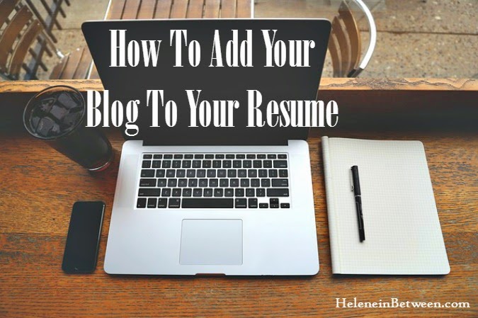 How To Add Your Blog To Your Resume