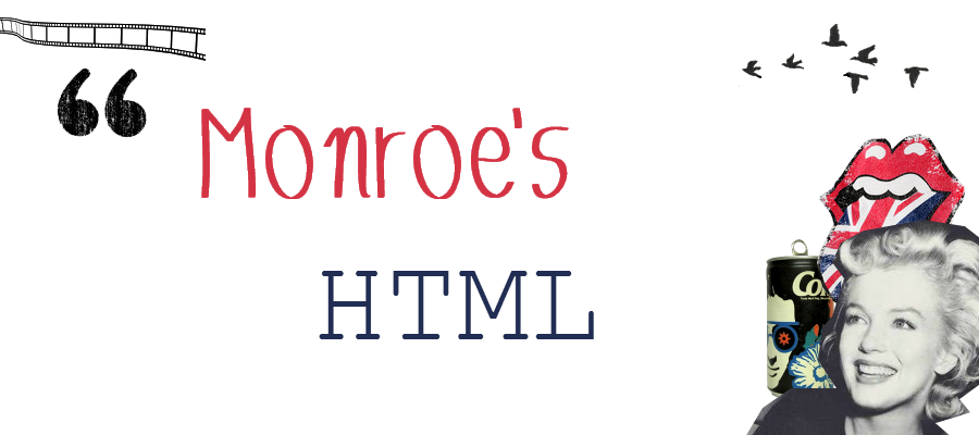 Monroe's HTML
