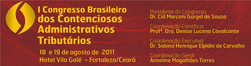I Congresso Brasileiro dos Contenciosos Administrativos Tributários