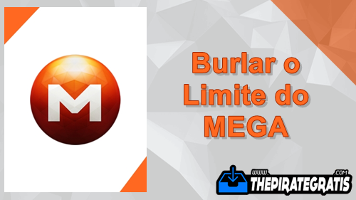 Download Megadownloader - Burlar o limite do MEGA
