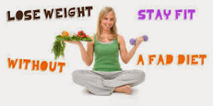 Healthy Lifestyle-No Fad Diets