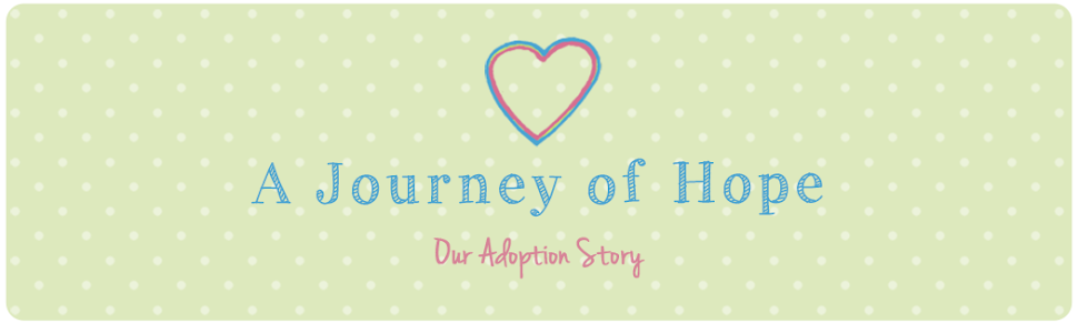 A journey of hope. Our adoption story.