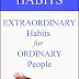 Extraordinary Habits for Ordinary People - Free Kindle Non-Fiction