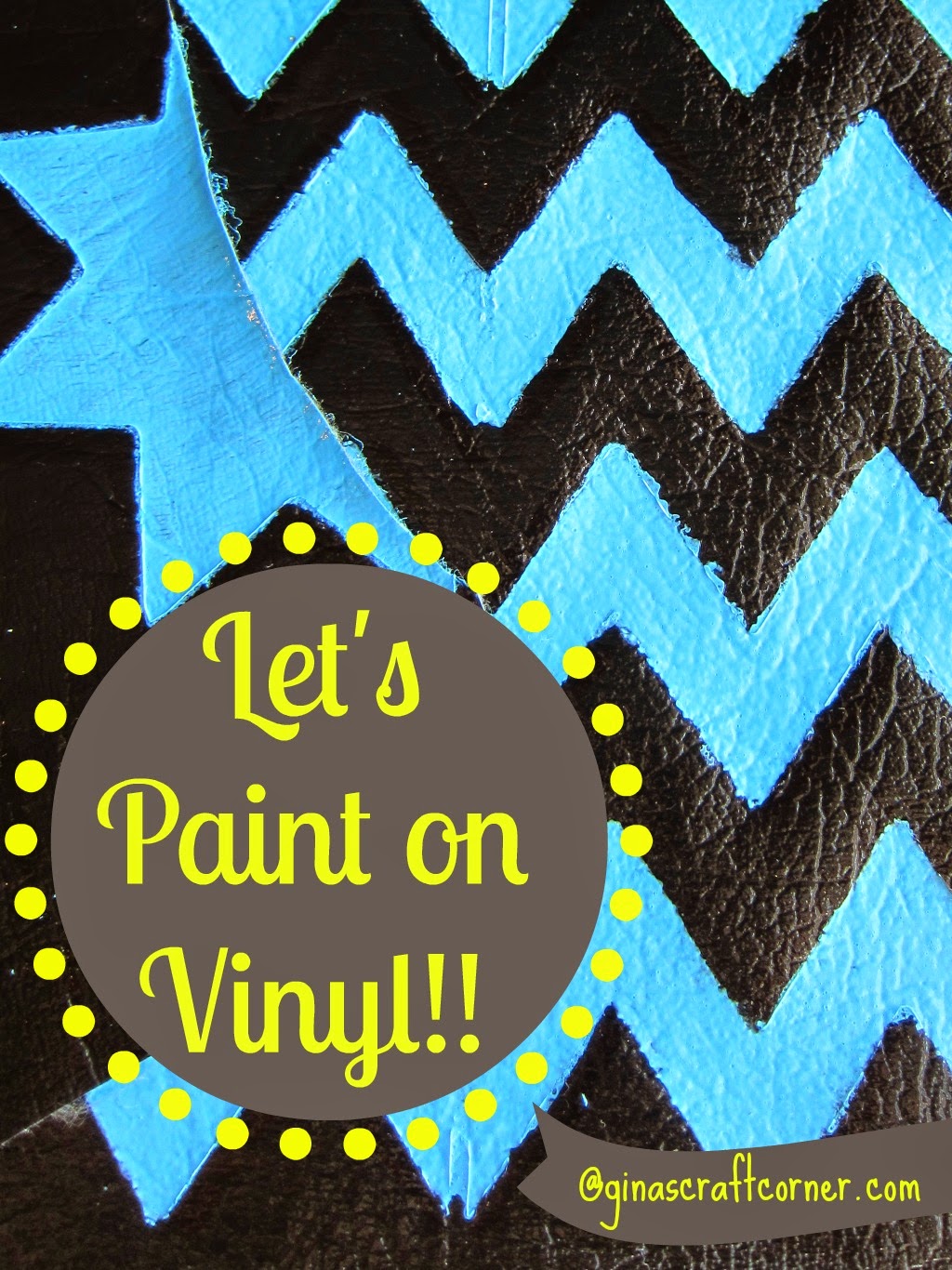 How to Paint on VinylTUTORIAL
