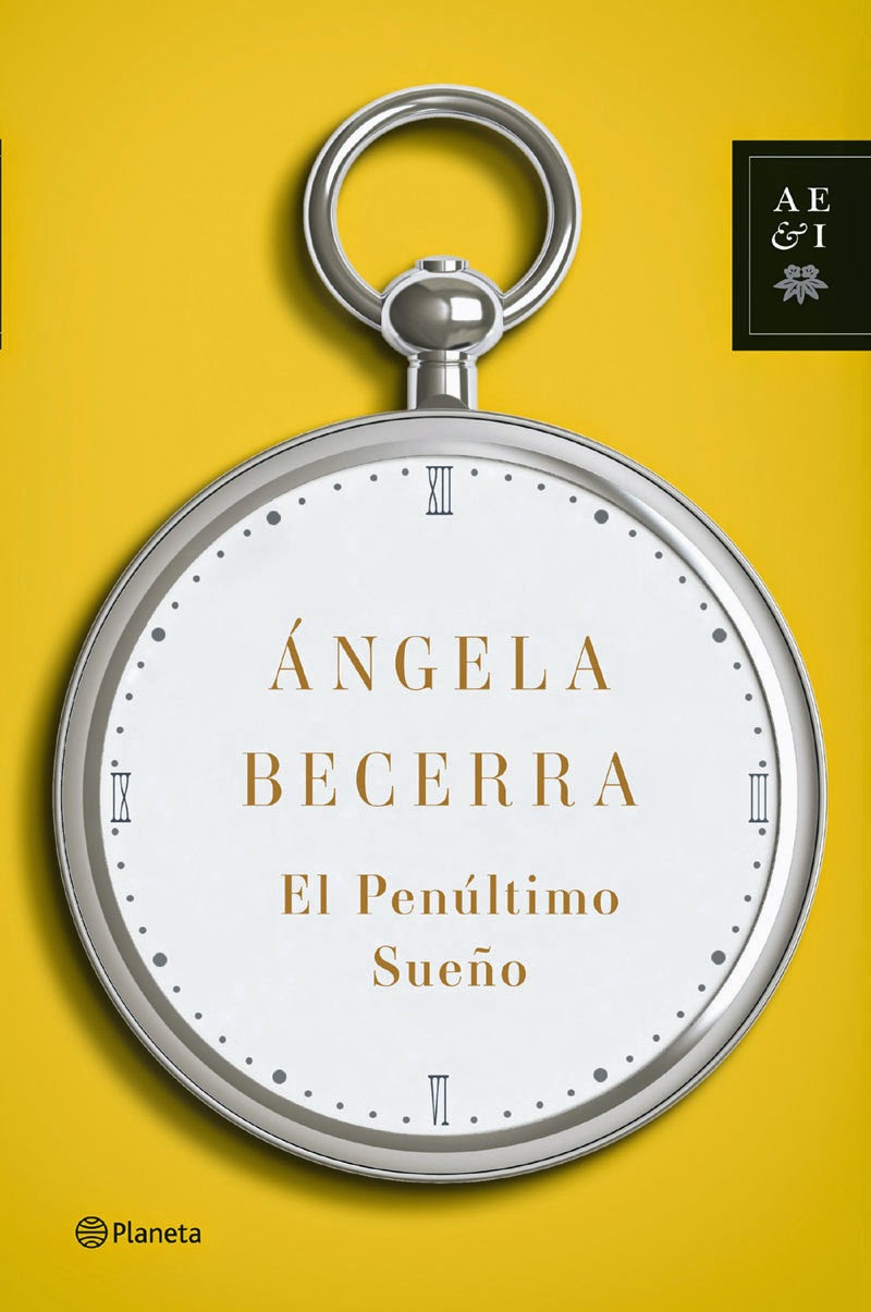 El penúltimo sueño, de Angela Becerra.
