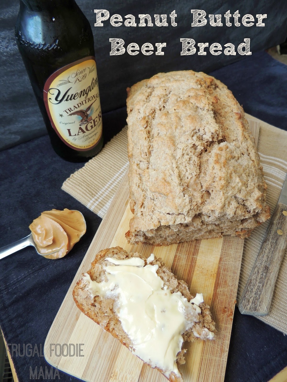 Frugal Foodie Mama Homemade Peanut Butter Beer Bread