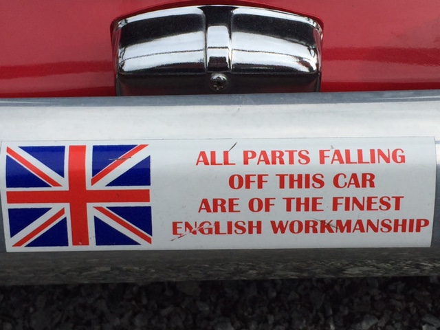 All parts falling off this car are of the finest English workmanship