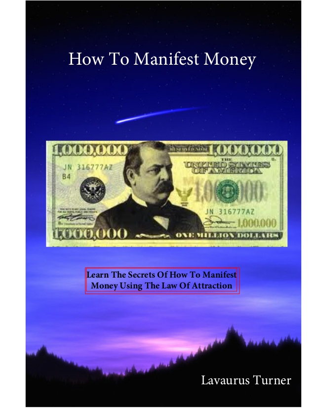 FREE EBOOK DOWNLOAD=>HOW TO MANIFEST MONEY