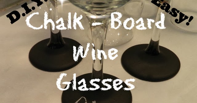 Life After Empty Nest: Chalkboard Wine Glasses