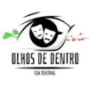 CIA TEATRAL OLHOS DE DENTRO - UM EXERCÍCIO DE INCLUSÃO!
