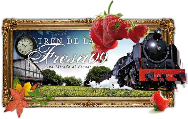 Cartel tren de la Fresa Cartel Tren de la Fresa 2009