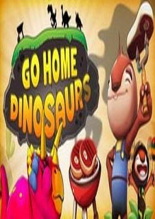 Go Home Dinosaurs   PC