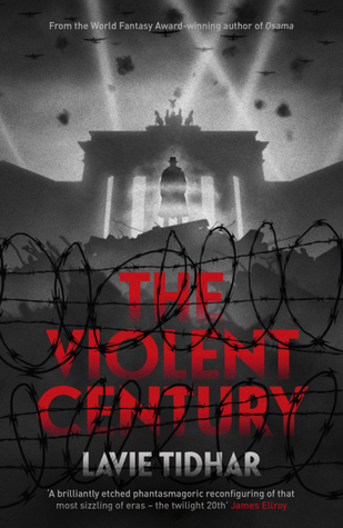 Tidhar+-+Violent+Century.png
