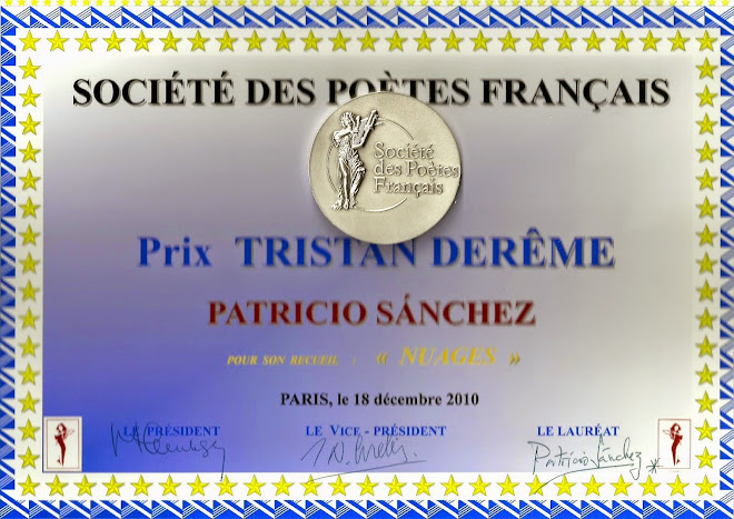 Patricio Sanchez, SOCIETE DES POETES FRANCAIS, PRIX TRISTAN DEREME – 2010
