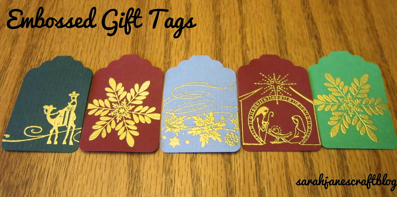 Sarah Jane's Craft Blog Embossed Gift Tags