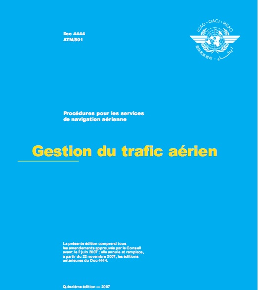 Documentation et cours controleur aérien atc Doc 4444 Gestion du