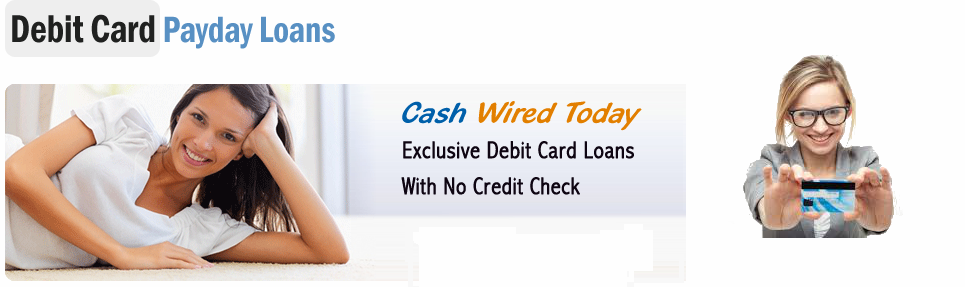 Debit Card Payday Loans