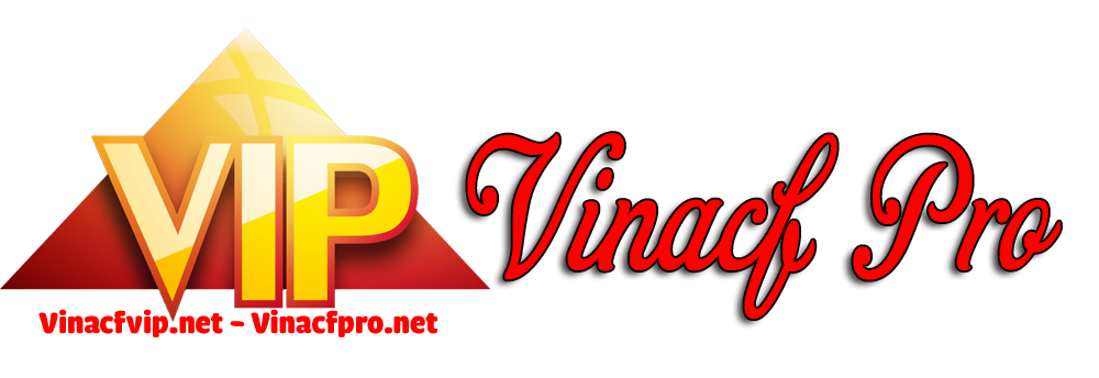 VIP VINACF PRO - TK VIP VINACF FREE