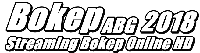 Nonton Bokep Abg 2018 | Download Bokep Abg Gratis