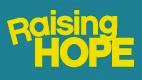 RAISING HOPE