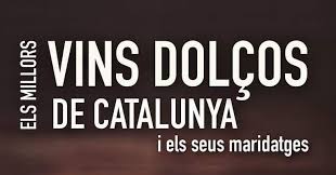 ELS MILLORS VINS DOLÇOS DE CATALUNYA