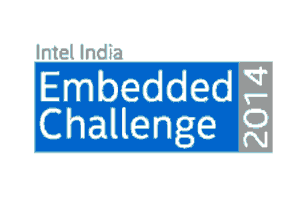 Intel India Embedded Challenge 2014 Intel India Embedded Challenge 2014