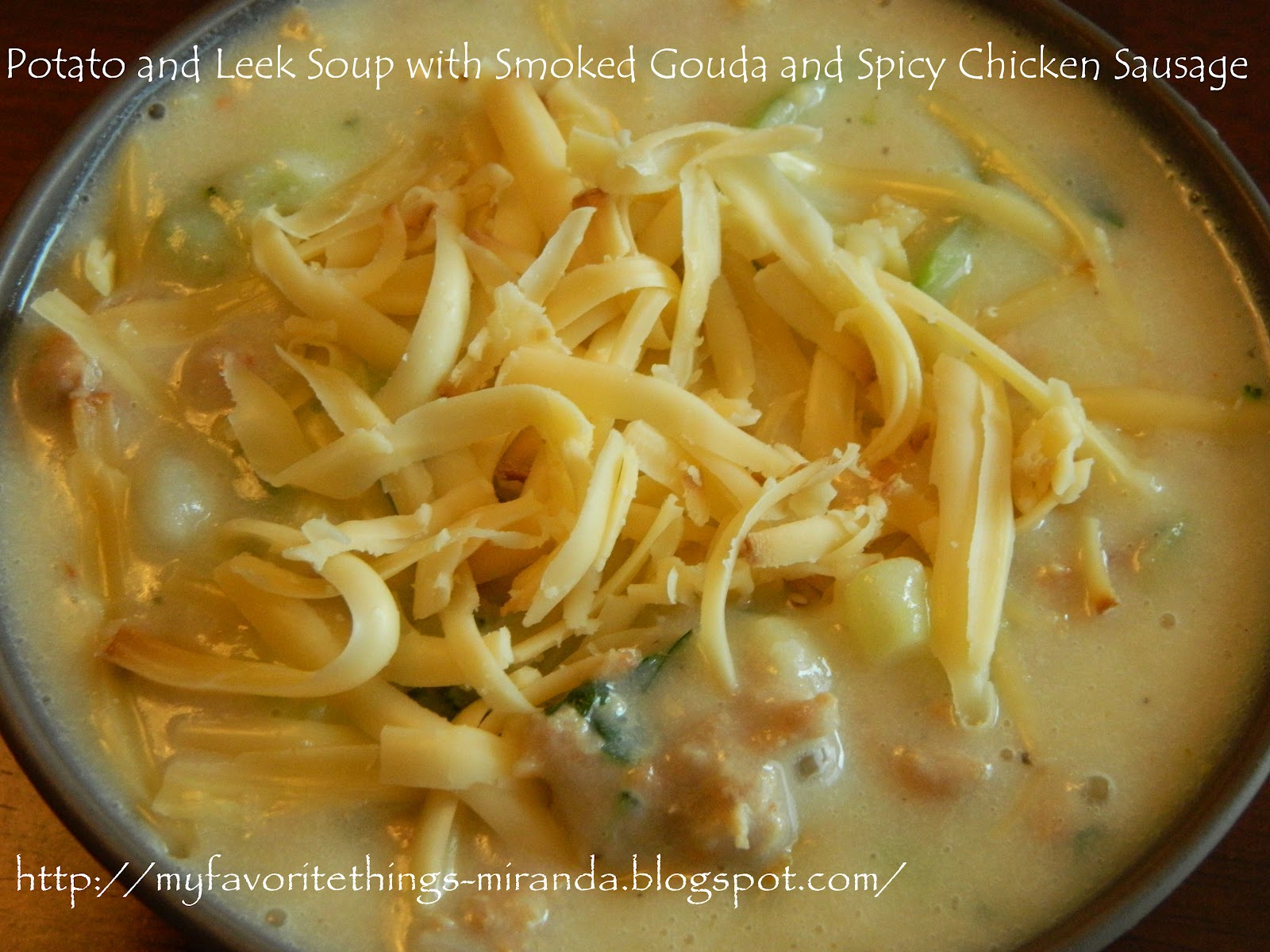 My Favorite Things Potato and Leek Soup with Smoked Gouda and Spicy