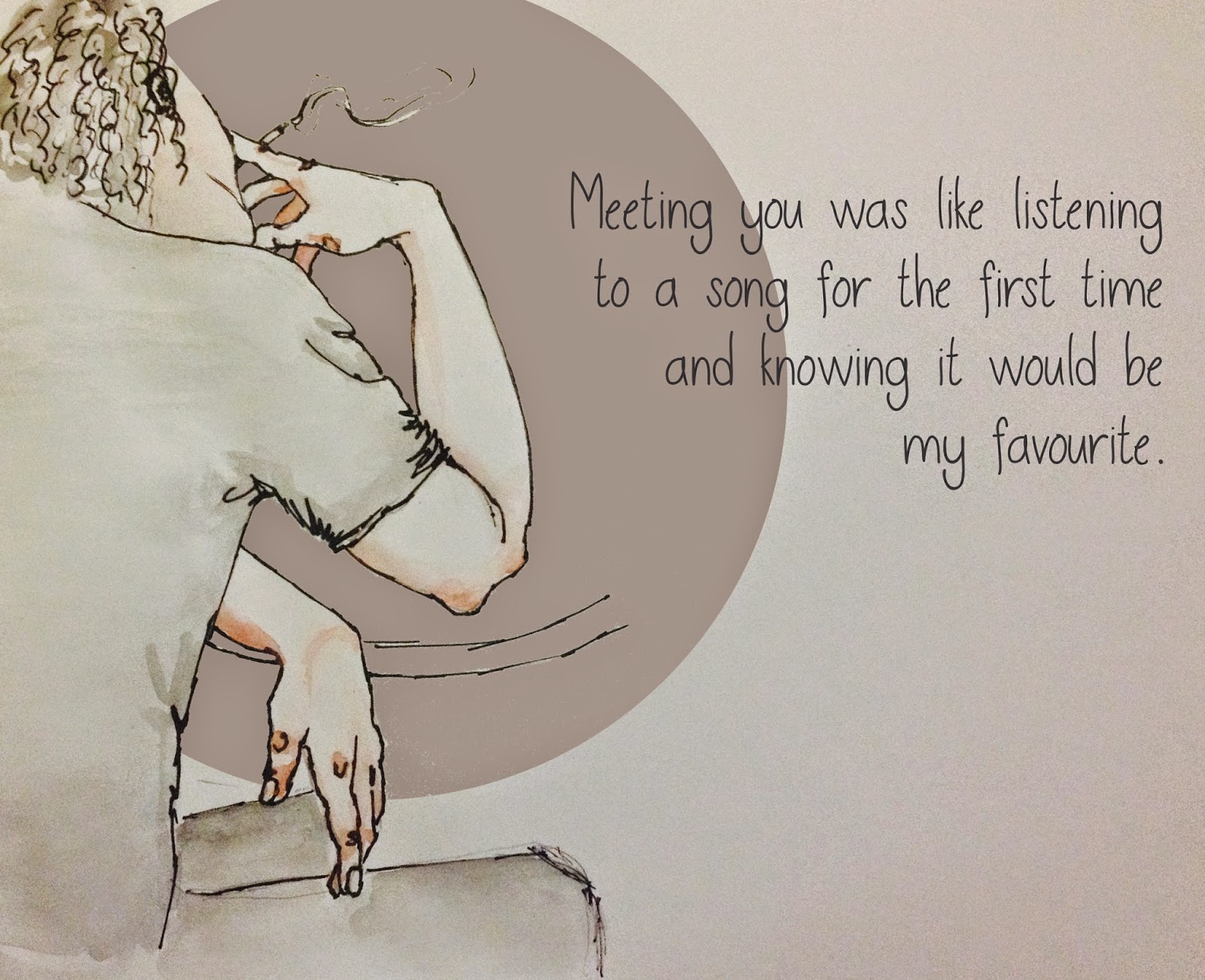 Pygmalion Meeting you was like listening to a song for the first time