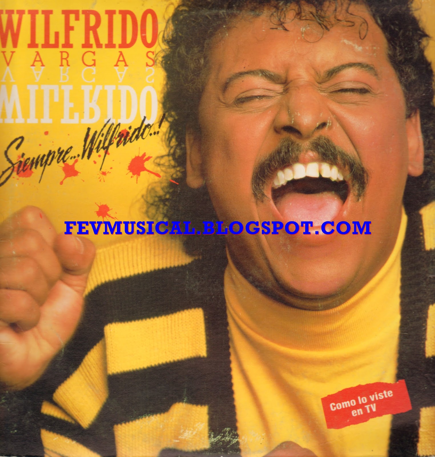 FEV MUSICAL 1990 Wilfrido Vargas Siempre Wilfrido (Sonotone)