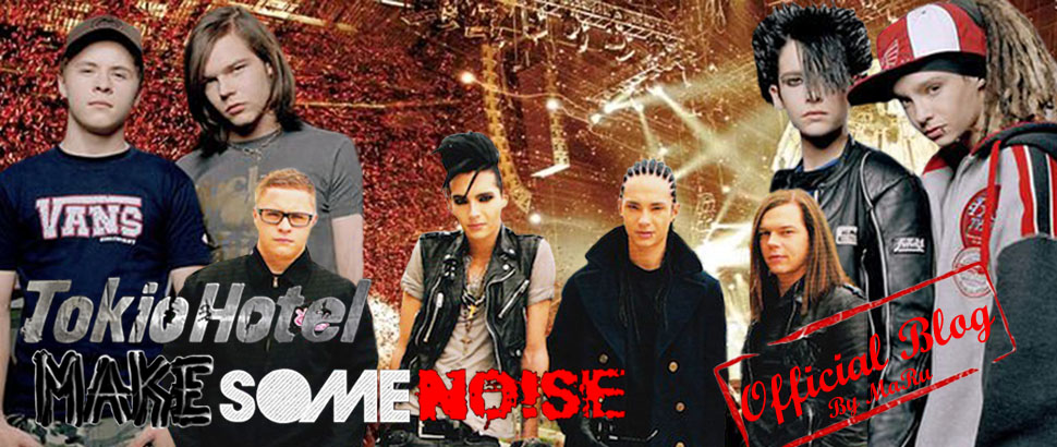 Tokio Hotel Make Some Noise Blog