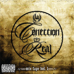 La Coneccion Real - Mixtape Vol.1 (2011)