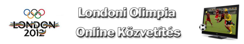 2012 Londoni Olimpia Közvetítés