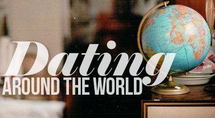 dating around the world