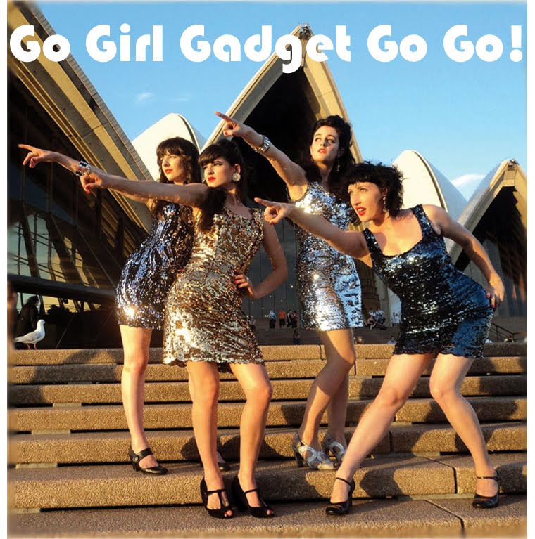 Go Girl Gadget Go Go!