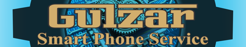 GulzaR Smart Phone Service